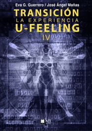 ALT AUTORES EDITORIAL, Transición - La experiencia U-Feeling (IV)