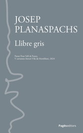 Llibre gris, Josep Planaspachs - PAGES EDITORS