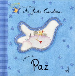 Fada Carolina Livrinho da Paz, Emma Thomson - Dinalivro