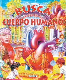 SUSAETA EDICIONES, Busca en el cuerpo humano - SUSAETA EDICIONES