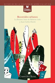 Recorridos urbanos, Christina Komi - IBEROAMERICANA - VERVUERT