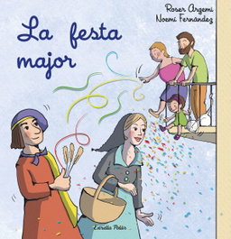 ESTRELLA POLAR, La festa major, Noemí Fernández Selva - ESTRELLA POLAR