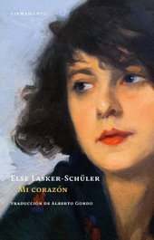 Mi corazón, Else Lasker-Schüler - FIRMAMENTO