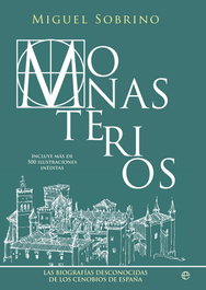 MONASTERIOS, Miguel Sobrino - LA ESFERA DE LOS LIBROS