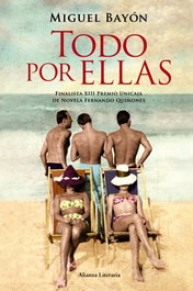 Todo por ellas, Miguel Bayón - ALIANZA