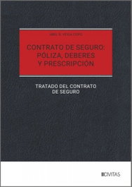 CIVITAS, Contrato de seguro: Póliza, deberes y prescripción - CIVITAS