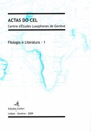 Filologia e Literatura - 1 - Actas do CEL, Maurizio Perugi - EDIÇOES COLIBRI
