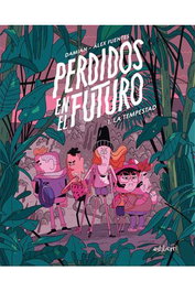 Astisendo Grupo Editorial, S.L. Perdidos en el futuro 01. La tempestad