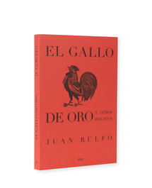 El gallo de oro y otros relatos, Juan Rulfo - RM VERLAG
