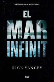 El mar infinit, Rick Yancey - RBA MOLINO