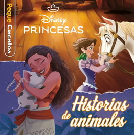 Princesas. Historias de animales. Pequecuentos, Disney - DISNEY LIBROS
