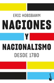 Naciones y nacionalismo desde 1780, Eric Hobsbawm - BOOKET