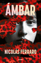 Ámbar, Nicolas Ferraro - Grijalbo