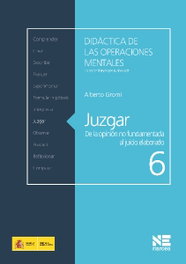 NARCEA, JUZGAR. DE LA OPINION NO FUNDAMENTADA AL JUICIO ELABORADO, Alberto Gromi