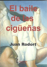 Baile de las cigüeñas, Juan Rodort - EDICIONES TANTIN