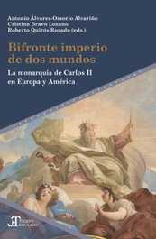 Bifronte imperio de dos mundos, Antonio Álvarez-osorio, Cristina Bravo, Roberto Quirós - IBEROAMERICANA - VERVUERT