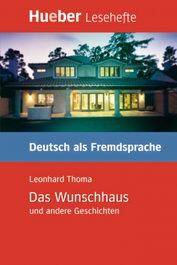 HUEBER, Das Wunschhaus (Leseheft B1)
