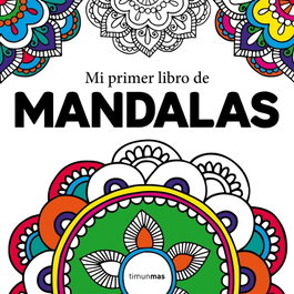 TIMUN MAS, MI PRIMER LIBRO DE MANDALAS - TIMUN MAS