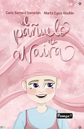 SAR ALEJANDRIA EDICIONES, El pañuelo de Naira, Carla Bernet Samatán