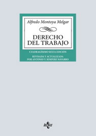 Derecho del Trabajo, Alfredo Montoya Melgar - TECNOS