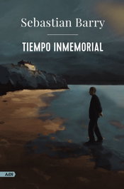 ALIANZA Tiempo inmemorial (AdN), Sebastian Barry - ALIANZA