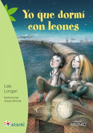 Yo que dormí con leones, Laia Longan - MILENIO EDITORIAL