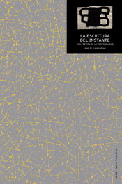 AKAL La escritura del instante, Jose Mª Cuesta Abad - AKAL