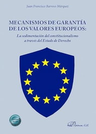 Mecanismos de garantía de los valores europeos, Juan Francisco Barroso Márquez - DYKINSON