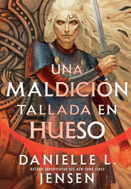 Una maldición tallada en hueso, Danielle L. Jensen - HIDRA
