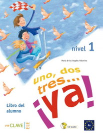 ENCLAVE Uno, dos, tres...¡Ya! 1 - Libro del alumno