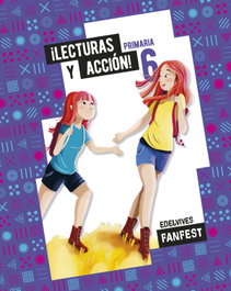 EDELVIVES, ANTOLOGIA 6ºEP 23 FANFEST - (23).ANTOLOGIA 6ºPRIMARIA (FANFEST) LECTURAS