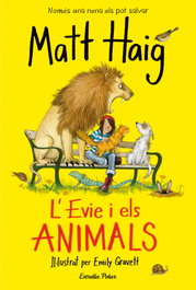 L'Evie i els animals, Matt Haig - ESTRELLA POLAR