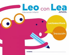 ANAYA, Leo con Lea Iniciación 3 Años - ANAYA