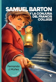 VICENS VIVES, SAMUEL BARTON Y LA CONJURA DEL FRANCIS COLLEGE, Fernando Múñez - VICENS VIVES