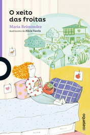 O XEITO DAS FROITAS, Maria Reimondez - OQUELEO