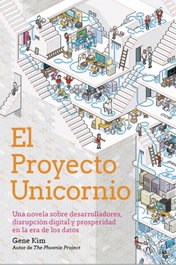 El Proyecto Unicornio, Gene Kim - ANAYA MULTIMEDIA