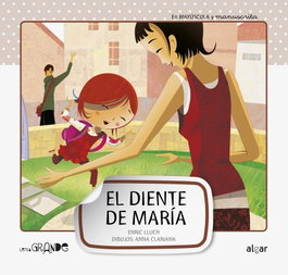 ALGAR EDITORIAL, EL DIENTE DE MARIA - ALGAR EDITORIAL
