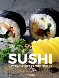 BAINET MEDIA Sushi y otras recetas orientales, Iwao Komiyama
