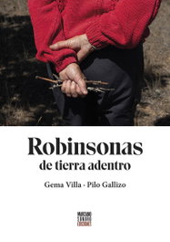 Robinsonas de tierra adentro, Gema Villa - MARCIANO SONORO EDICIONES