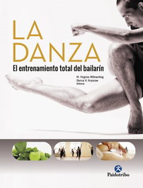 PAIDOTRIBO, LA DANZA: EL ENTRENAMIENTO TOTAL DEL BAILARÍN - VV.AA.