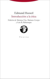 Introducción a la ética, Edmund Husserl - TROTTA EDITORIAL