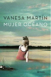 Mujer océano, Vanesa Martín - PLANETA