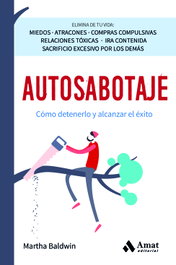 Autosabotaje, Martha Baldwin - AMAT EDITORIAL