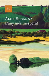 PROA EDICIONS, L'any més inesperat, Àlex Susanna