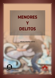 COLEX Menores y Delitos, Alfredo Abadias Selma - COLEX READER