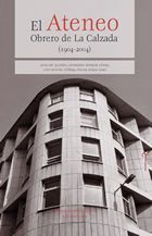 Ateneo obrero de la calzada (1904-2004), Alonso Avelino/Borque Lopez, Leonardo - KRK EDICIONES