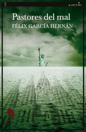Pastores del mal, Félix García Hernán - ALREVES
