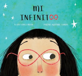 MI INFINITO, Aguirre Lamas Zuriñe / Lopez Moya Jesus - FUN READERS CB