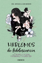 Hablemos de adolescencia, Miriam Al Adib Mendiri - OBERON
