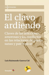 El clavo ardiendo, Luis R. Guerra - OCTAEDRO EDICIONES